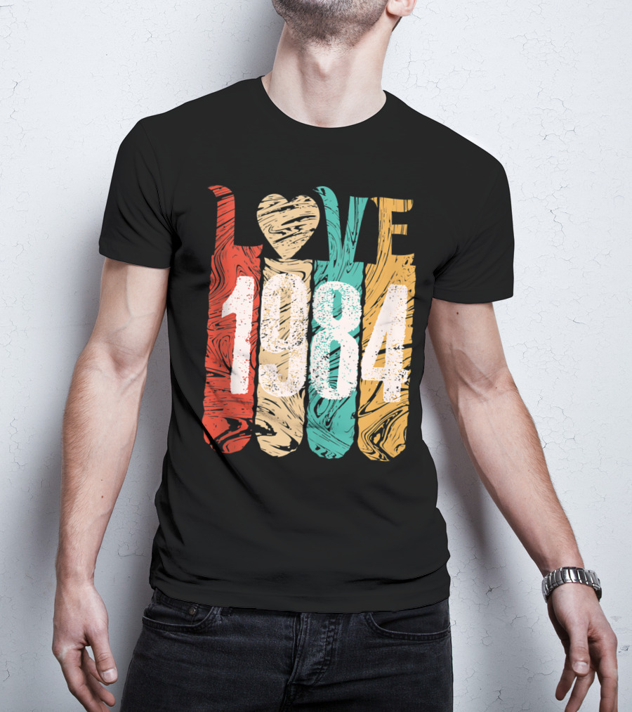 Love 1984 Classic Best Year Perfect Cool T-Shirt