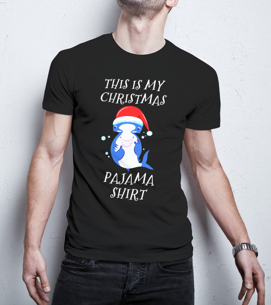 This Is My Christmas Pajama Shirt Hammerhead Shark T-Shirt