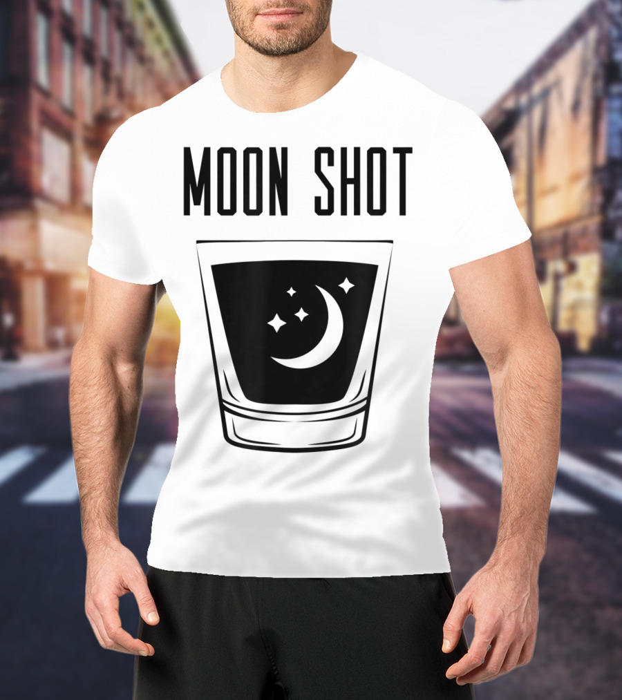 Moon Shot Drinking Alcohol Party Funny Shot T-Shirt