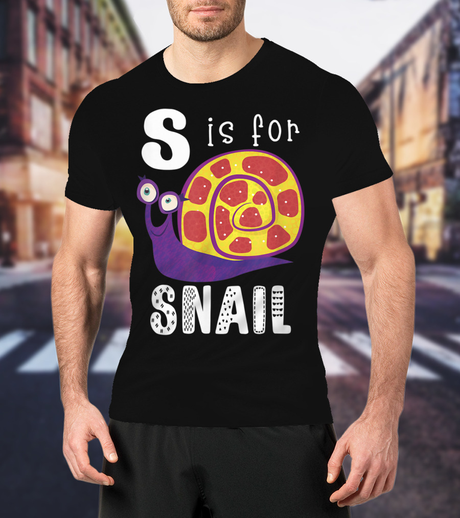 S Is For Snail Alphabet Letter Insect T-Shirt