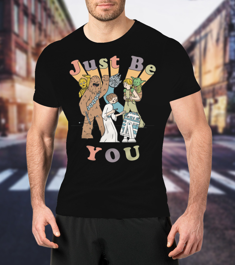 Just Be You Star Wars Group Cartoon Characters T-Shirt