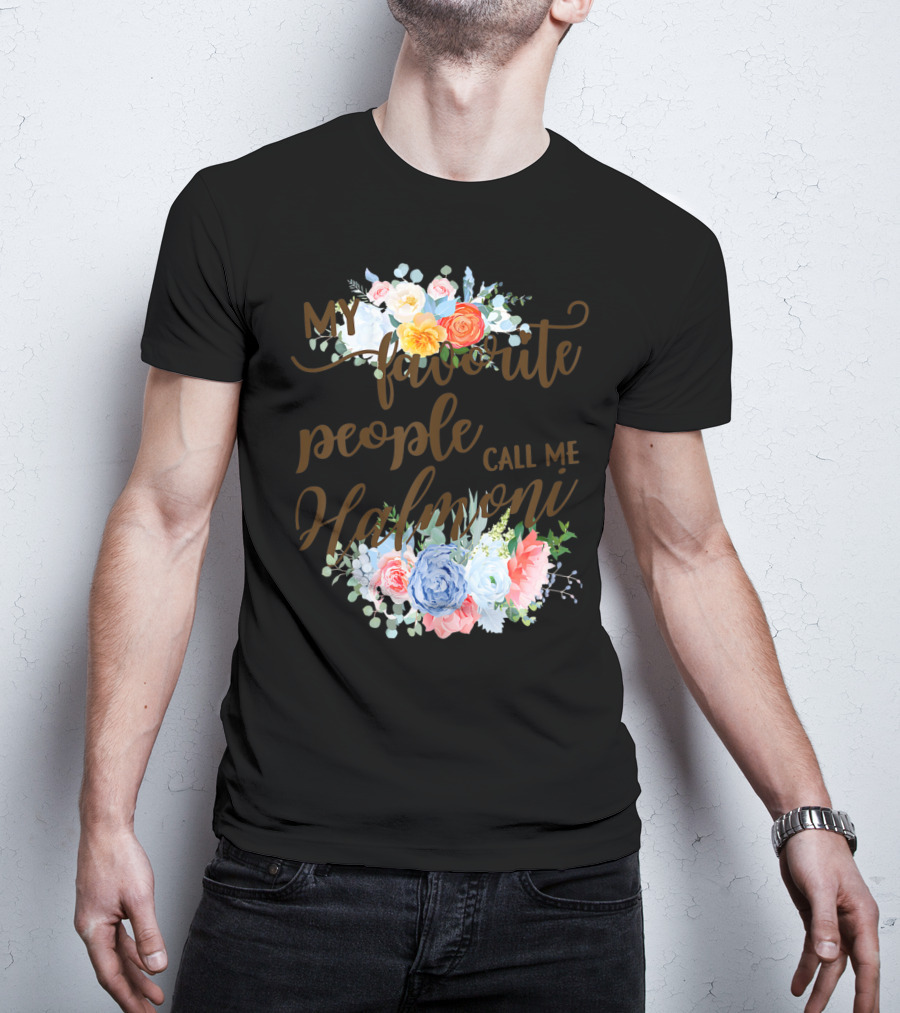 My Favorite People Call Me Halmoni Floral T-Shirt