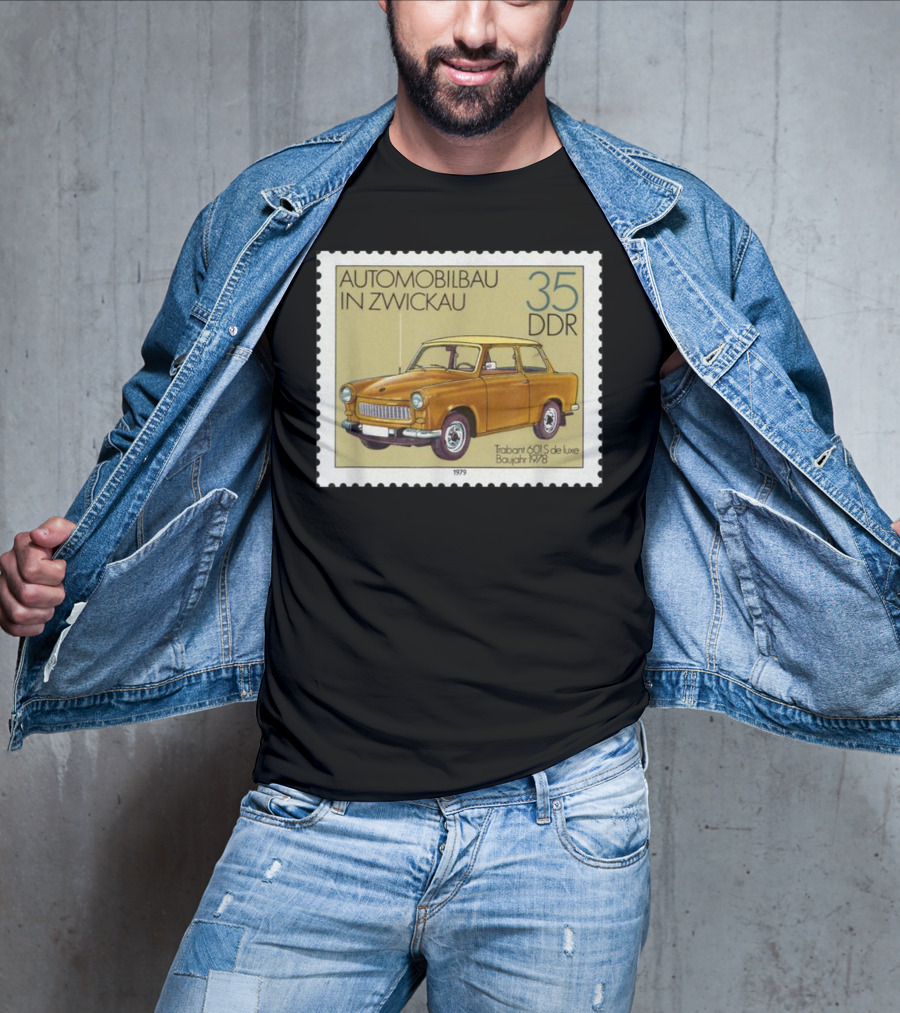 Trabant 601S De Luxe Automobilbau In Zwickau 1979 DDR Stamp 35 DDR T-Shirt