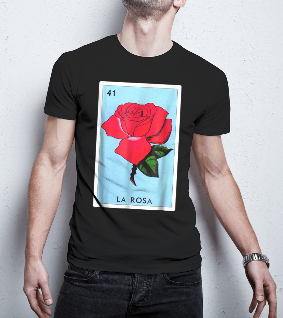 Loteria La Rosa Card 41 Classic Version T-Shirt