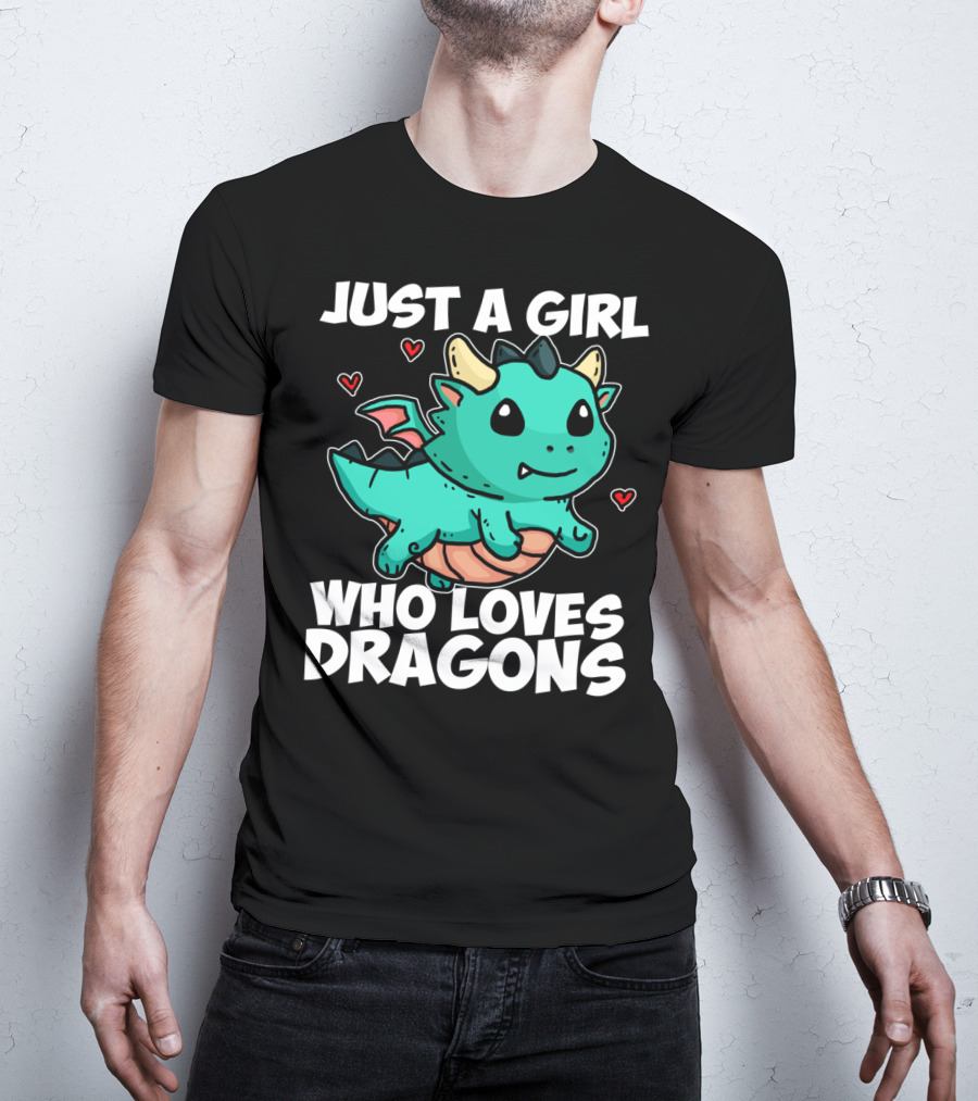 Just A Girl Who Loves Dragons Cute Dragon Hearts T-Shirt