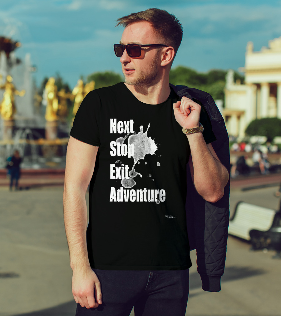 Next Stop Adventure Exit Outdoor Tuatim T-Shirt