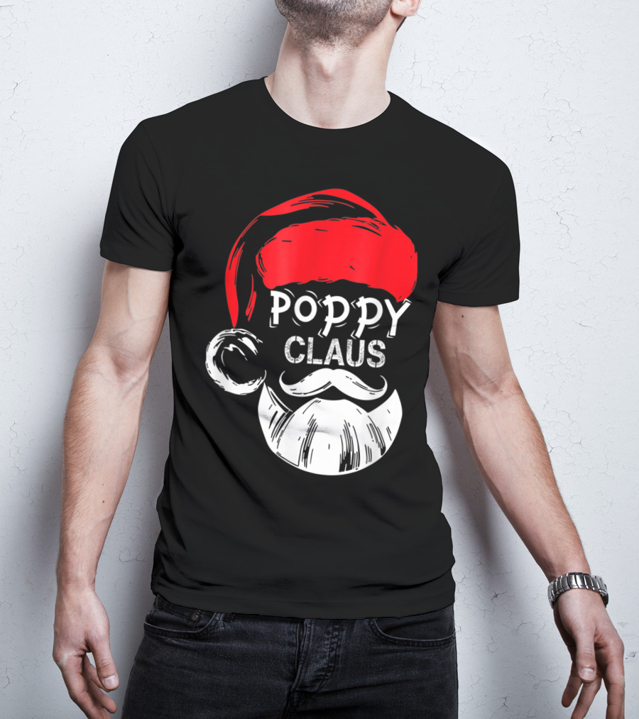 Poppy Claus Santa Hat Beard Christmas Fun T-Shirt