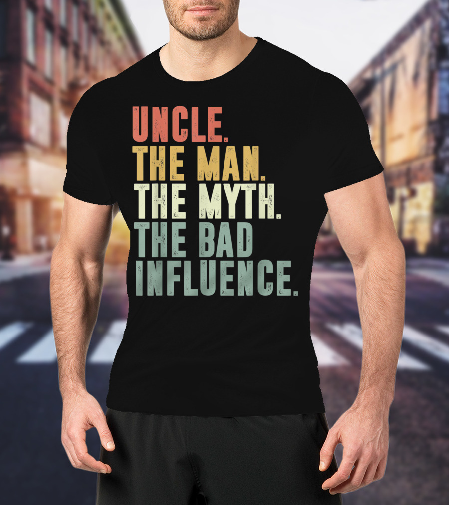 Vintage Uncle The Man The Myth The Bad Influence T-Shirt