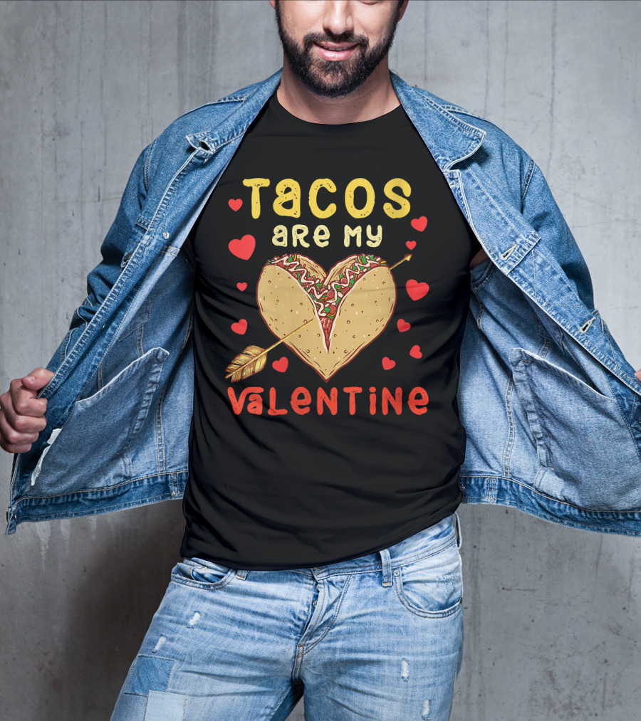 Tacos Are My Valentine Arrow Heart T-Shirt
