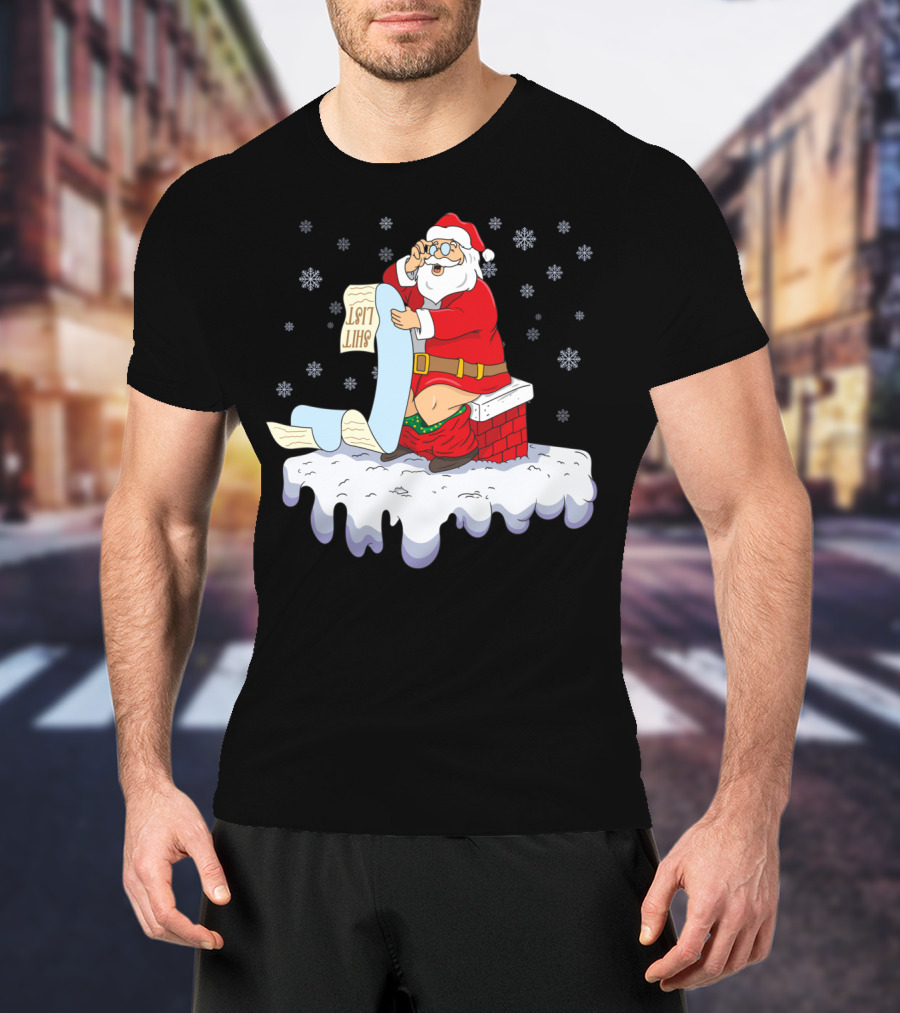 Naughty Santa On The Chimney With Naughty List T-Shirt