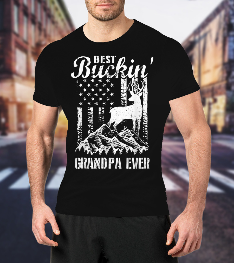 Best Buckin' Grandpa Ever Deer Hunting Father Mountains American Flag T-Shirt