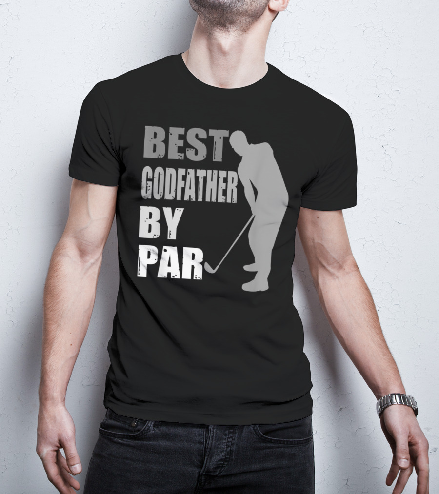 Best Godfather By Par Father's Day Golf T-Shirt