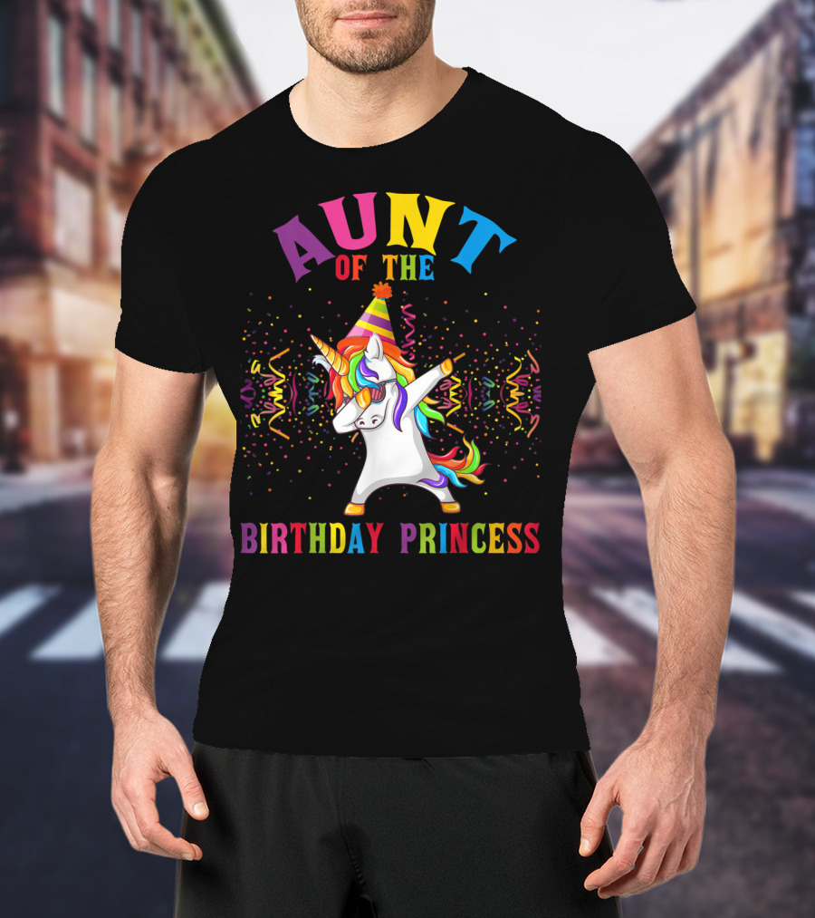 Aunt Of The Birthday Princess Dabbing Unicorn With Party Hat T-Shirt