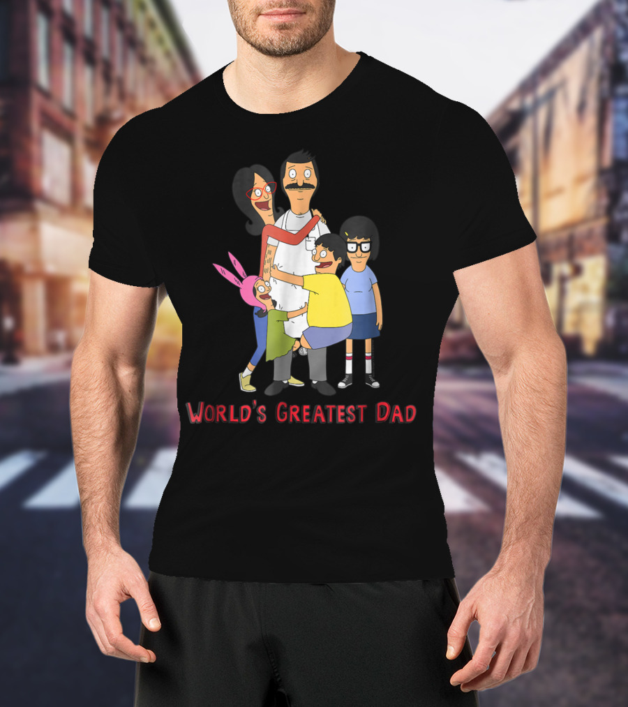 Bob's Burgers World's Greatest Dad Family Hug T-Shirt
