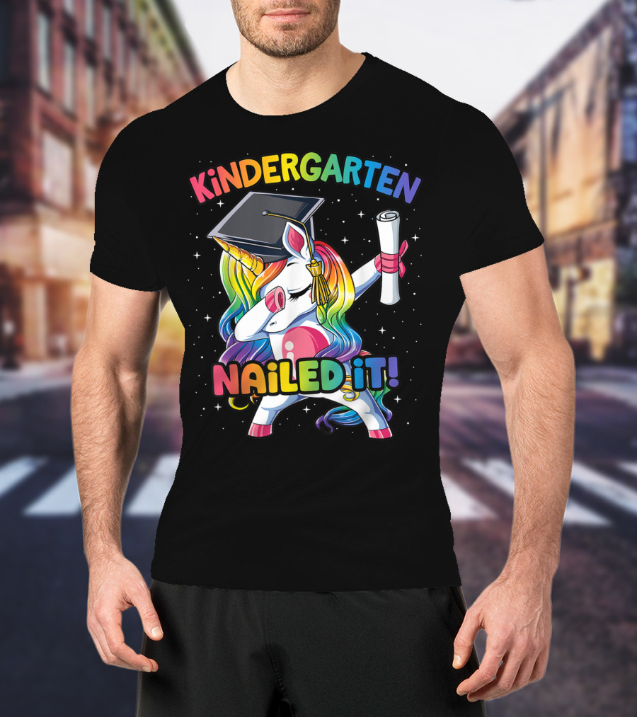 Kindergarten Nailed It Unicorn Graduation Dabbing Rainbow T-Shirt