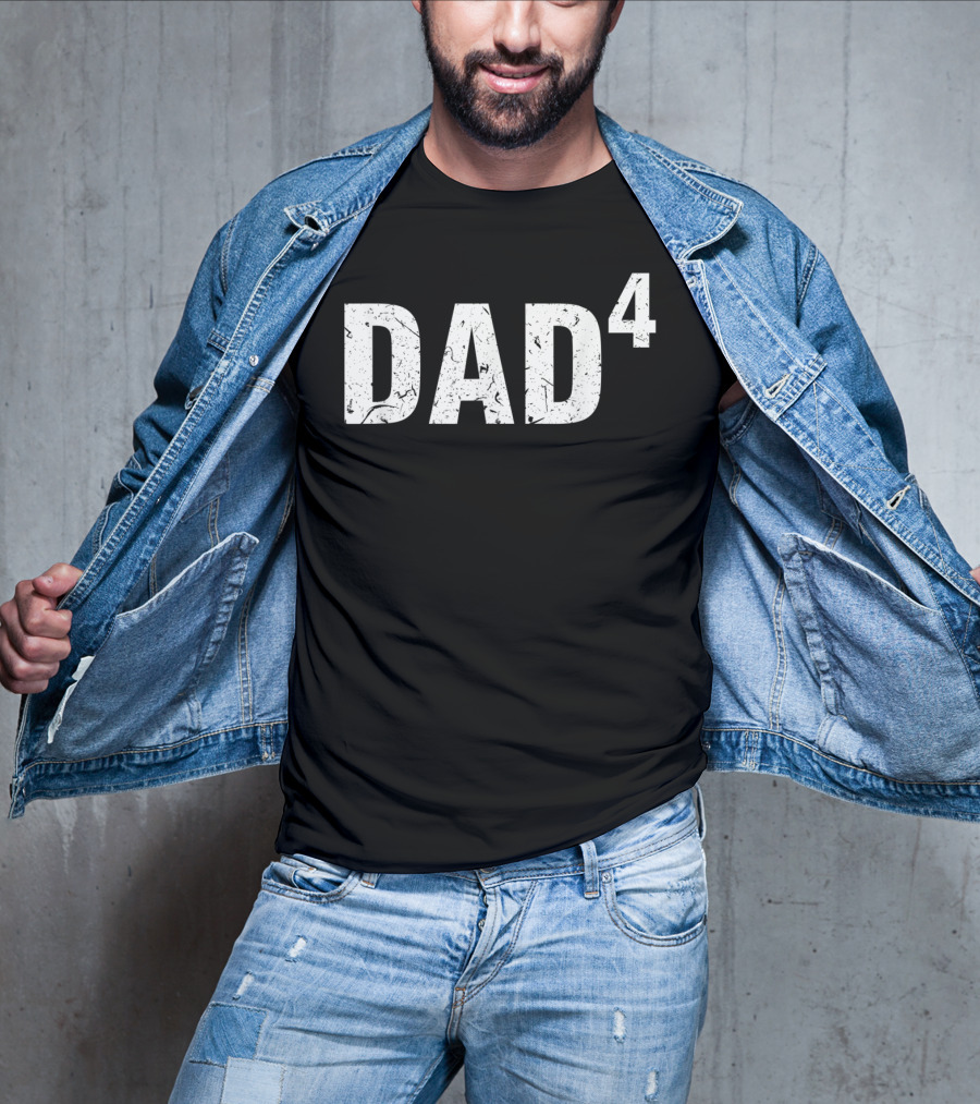 Dad Squared Dad Of Four Funny For Fath T-Shirt