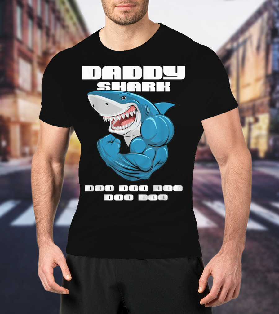 Daddy Shark Doo Doo Doo Doo Matching Family Shark T-Shirt