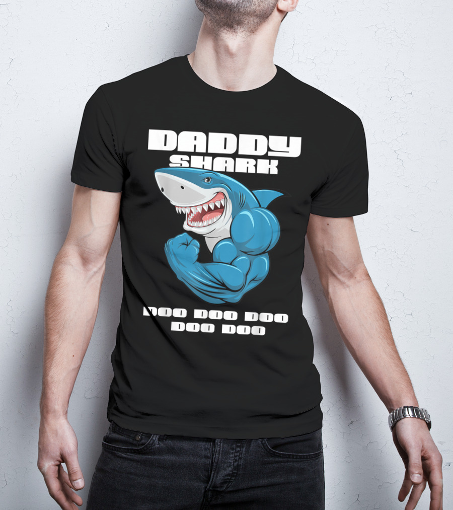 Daddy Shark Doo Doo Doo Doo Matching Family Shark T-Shirt