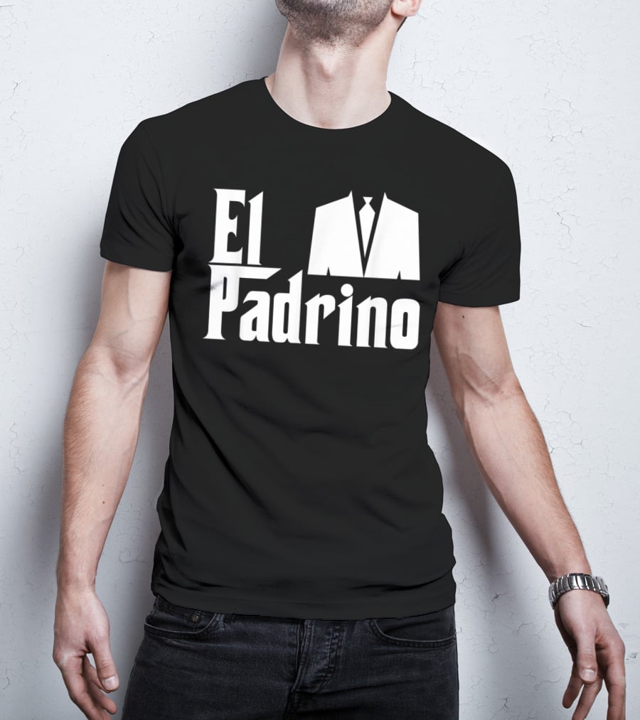 El Padrino Godfather Compadre Godparent Suit T-Shirt