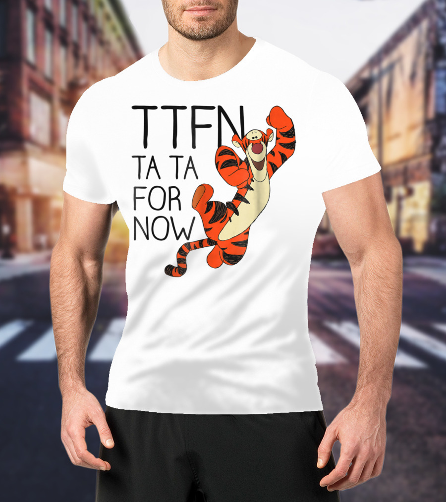 Disney Winnie The Pooh Tigger TTFN Ta Ta For Now T-Shirt