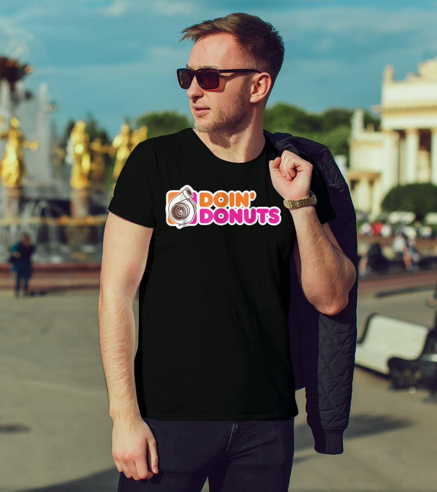 Doin' Donuts Funny Drift Racing Car Enthusiast Turbocharger T-Shirt