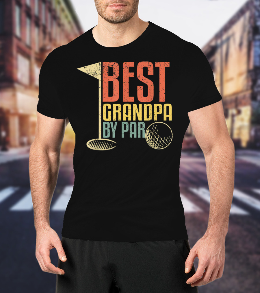 Best Grandpa By Par Funny Father's Day For Golf Lovers T-Shirt