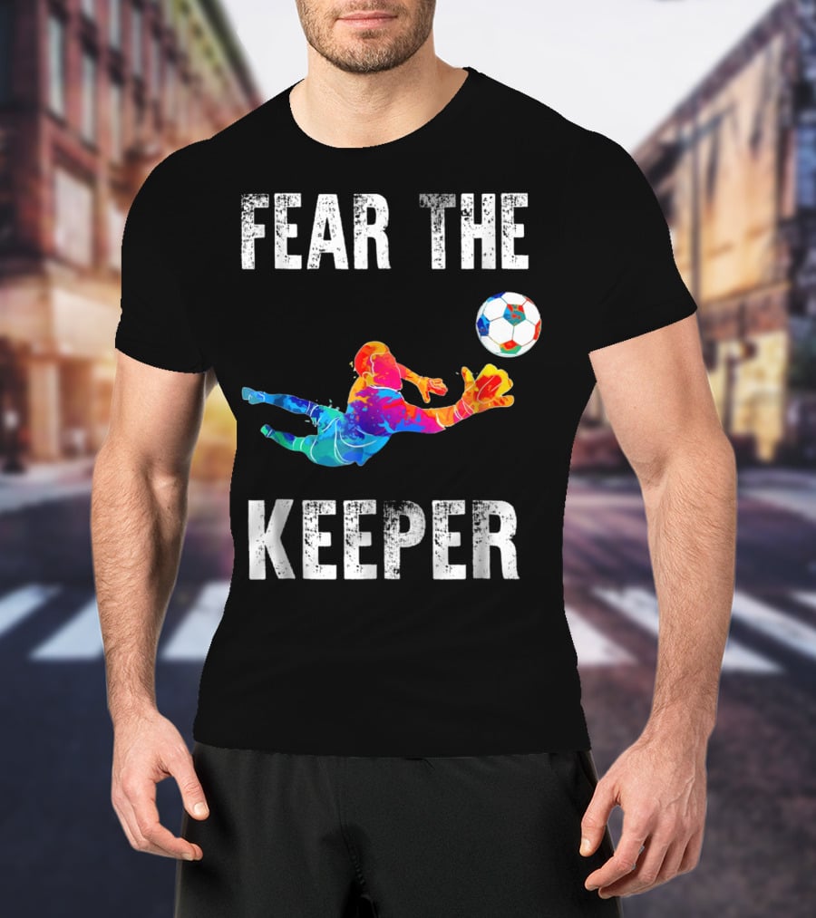 Fear The Keeper Diving Soccer Goalkeeper Splashmulticolor T-Shirt