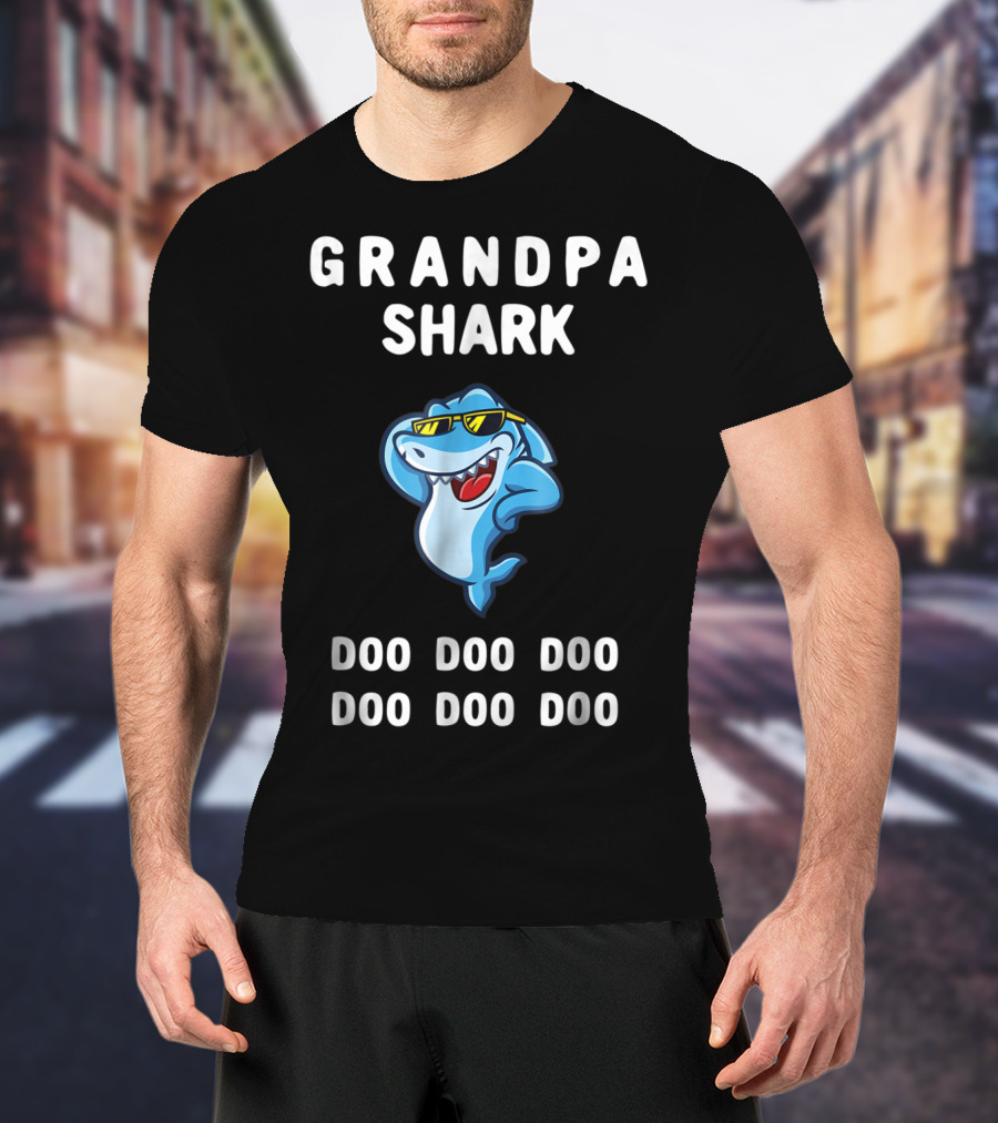 Grandpa Shark Doo Doo Doo Sunglasses Fun Grandpa Shark Doo Doo Doo T-Shirt