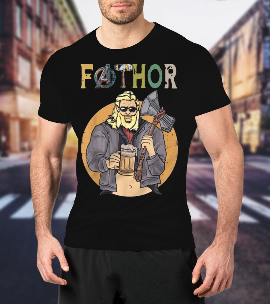 Fathor Avenger Beer Drinking Dad With Axe And Hammer T-Shirt