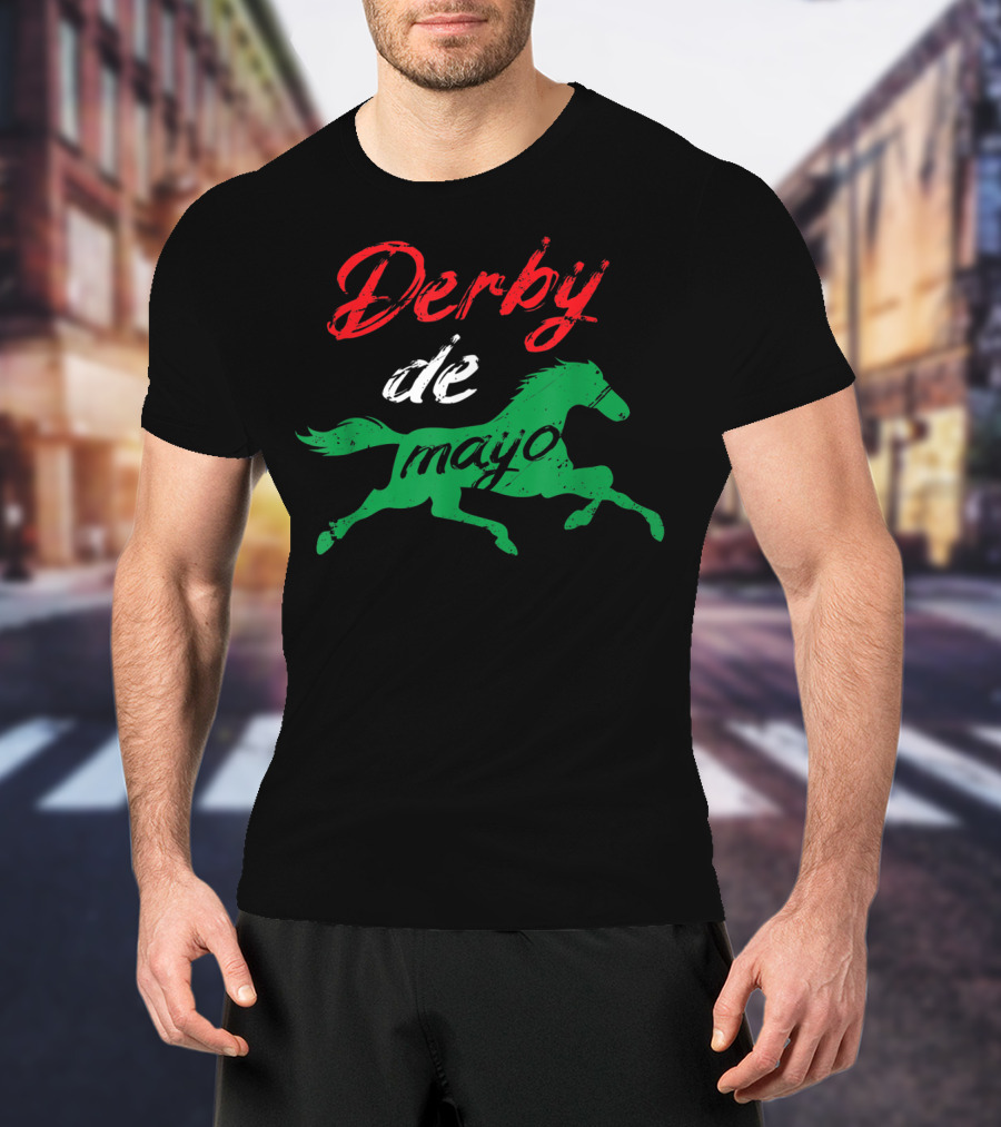 Derby De Mayo Mexican Horse Racing Equestrian T-Shirt