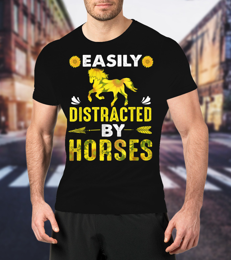 Easily Distracted By Horses Sunflower Horse T-Shirt