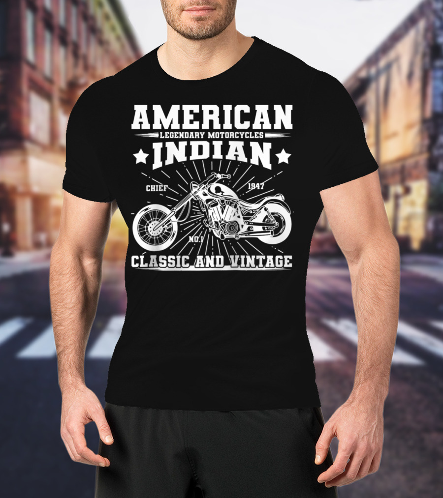 American Indian Legendary Motorcycles Chief 1947 No.1 Classic And Vintage T-Shirt