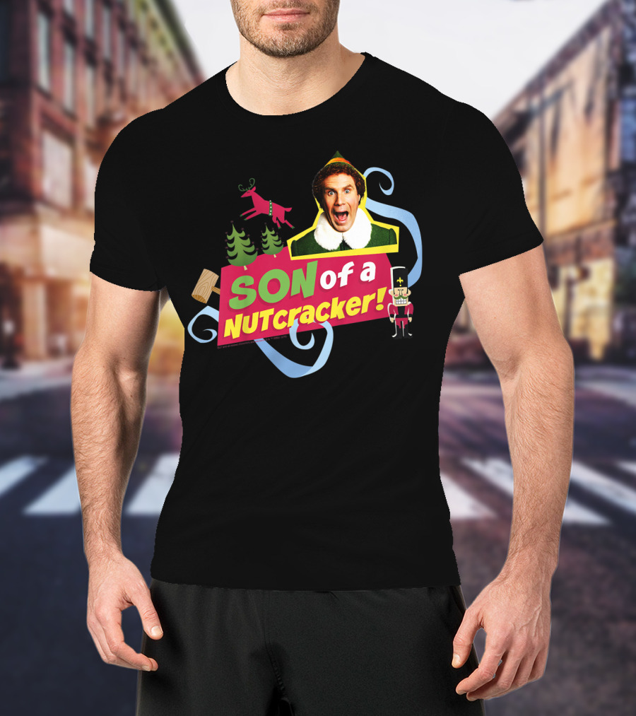 Son Of A Nutcracker Buddy Elf Iconic Quote Christmas T-Shirt