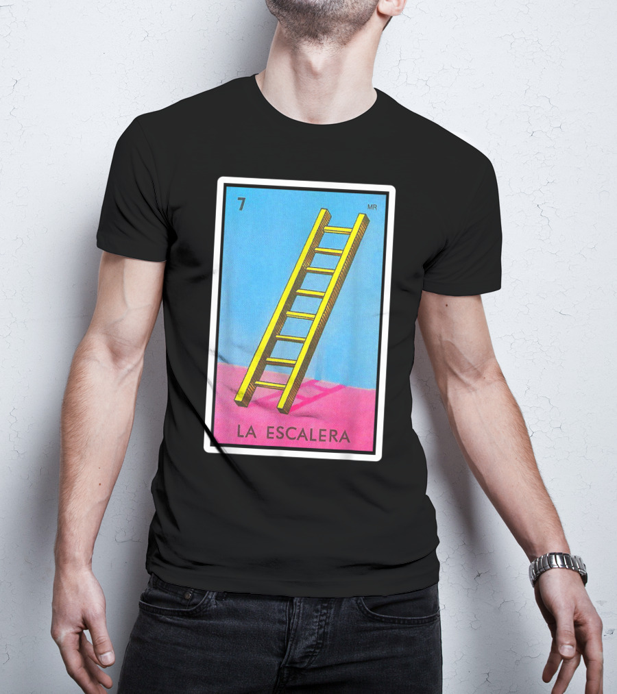 La Escalera Card Number 7 Loteria Mexican Lottery Bingo T-Shirt