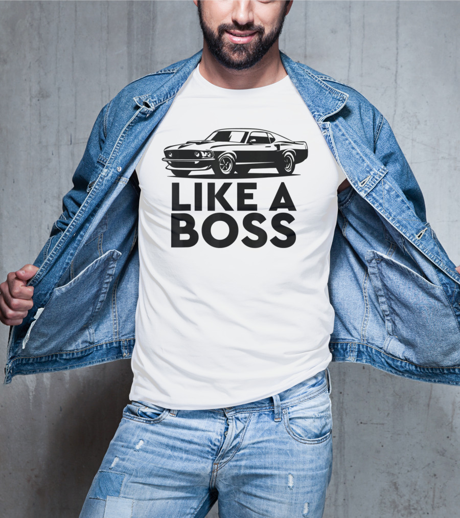 Like A Boss Classic American Muscle Car T-Shirt