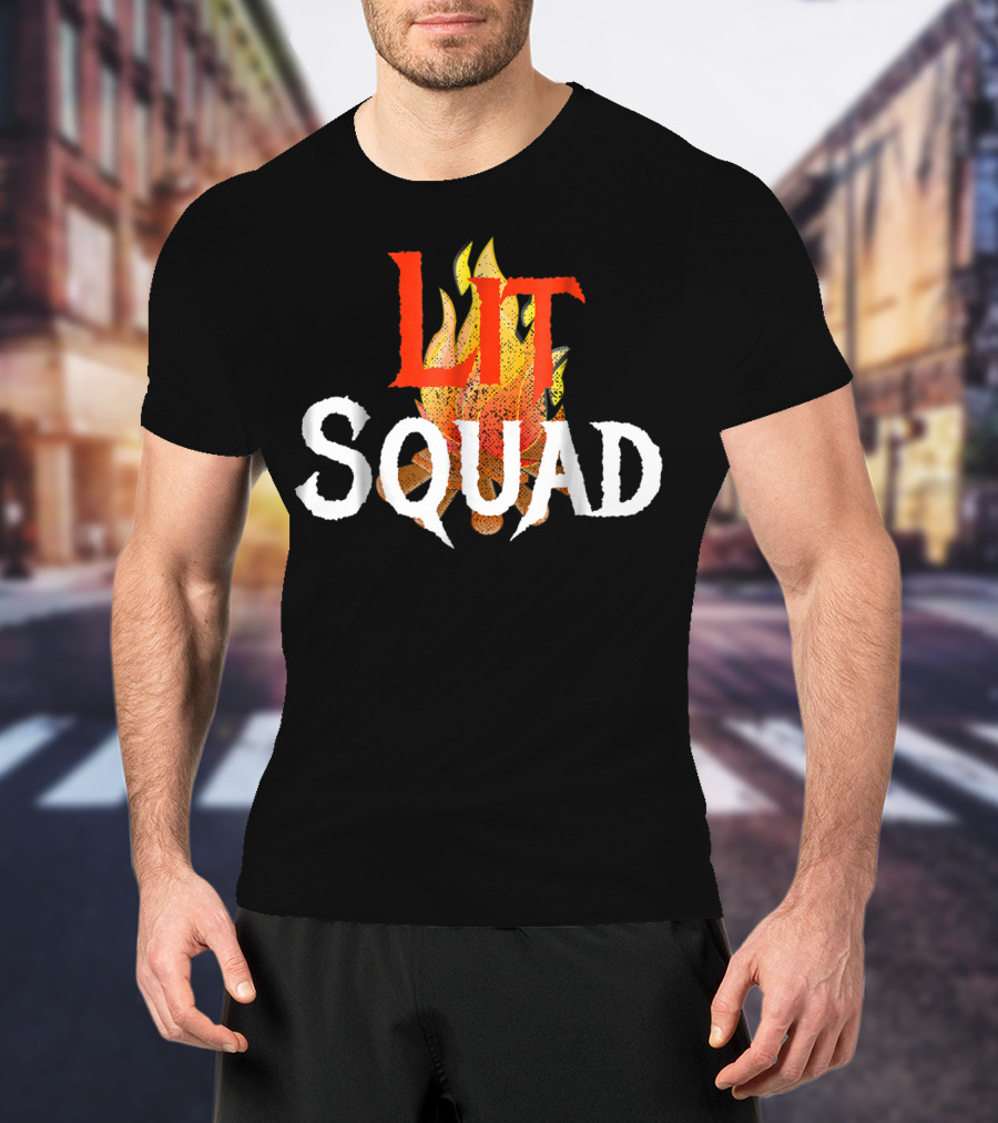 Lit Squad Fire Flames T-Shirt