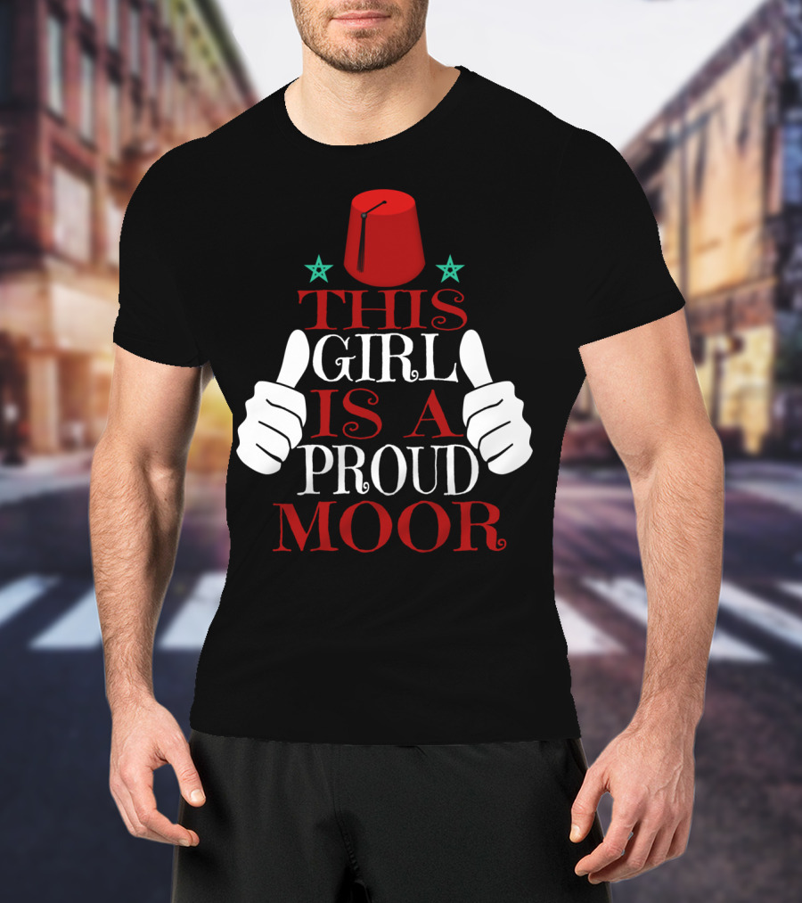 Moorish American This Girl Is A Proud Moor Fez Hat Thumbs Up Stars T-Shirt