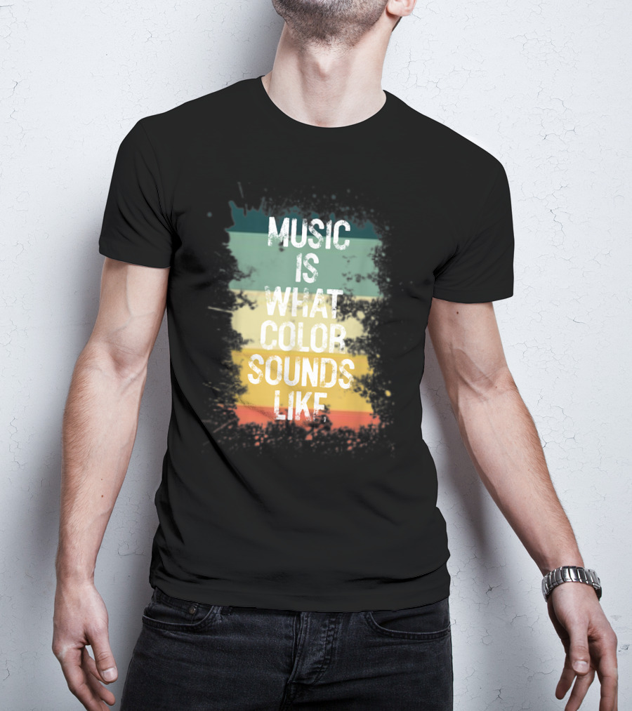 Music Is What Color Sounds Like Vintage Brush Strokes T-Shirt