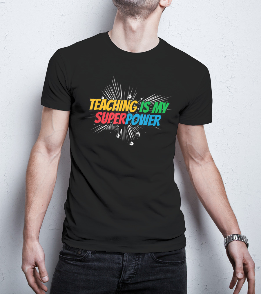 Teaching Is My Superpower Comic Burst T-Shirt