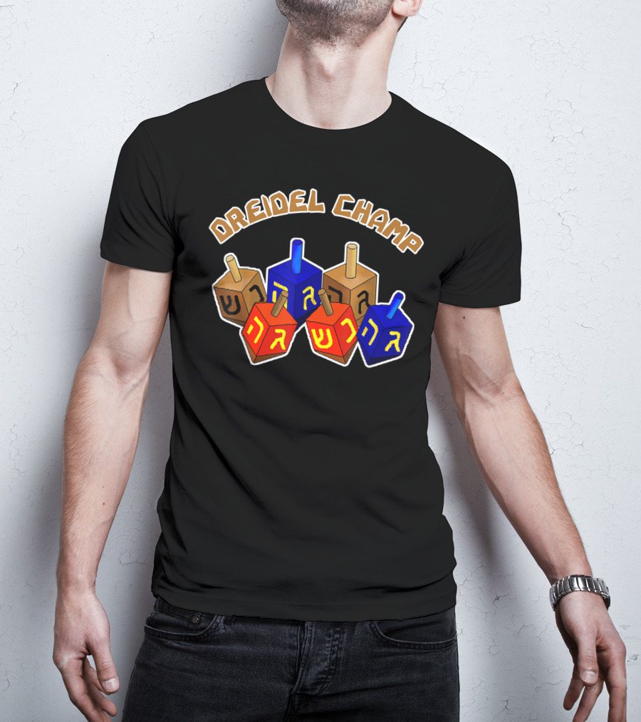 Dreidel Champ Hanukkah Day T-Shirt