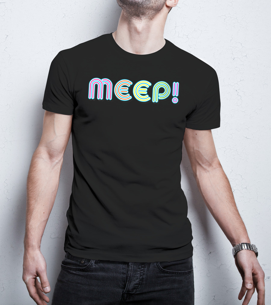 MEEP Colorful Neon Fun Pride Humorous Expression T-Shirt