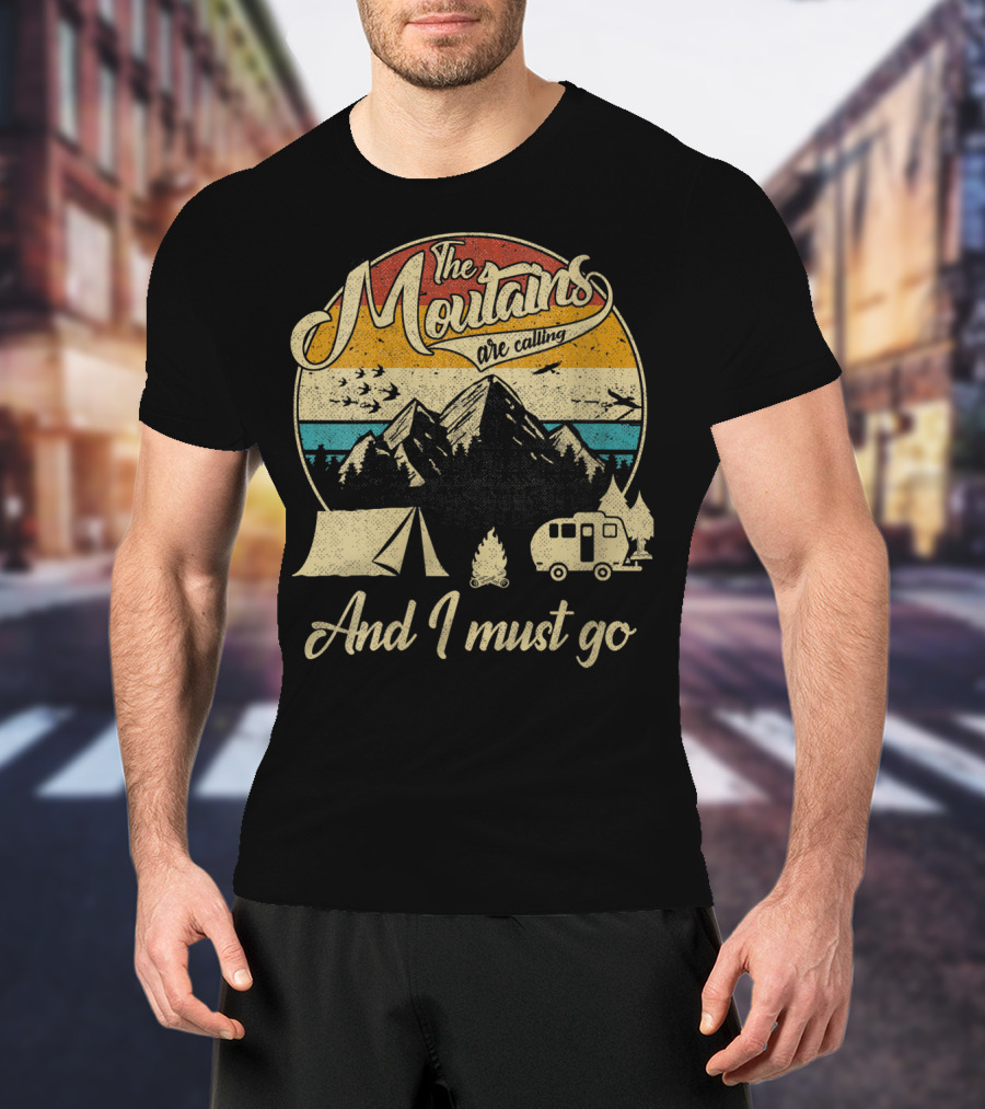 The Mountains Are Calling And I Must Go Vintage 80s Camping Scene T-Shirt