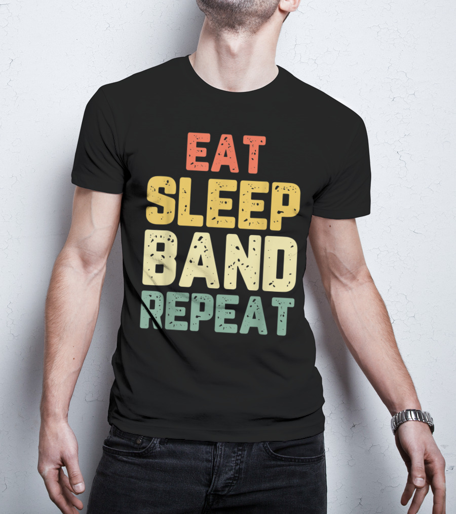 Eat Sleep Band Repeat Marching Funny Director T-Shirt