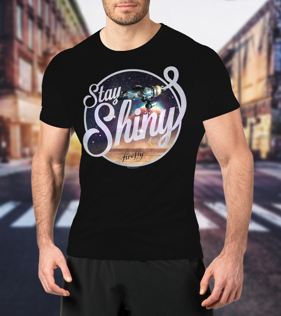 Stay Shiny Firefly Spaceship Galaxy T-Shirt