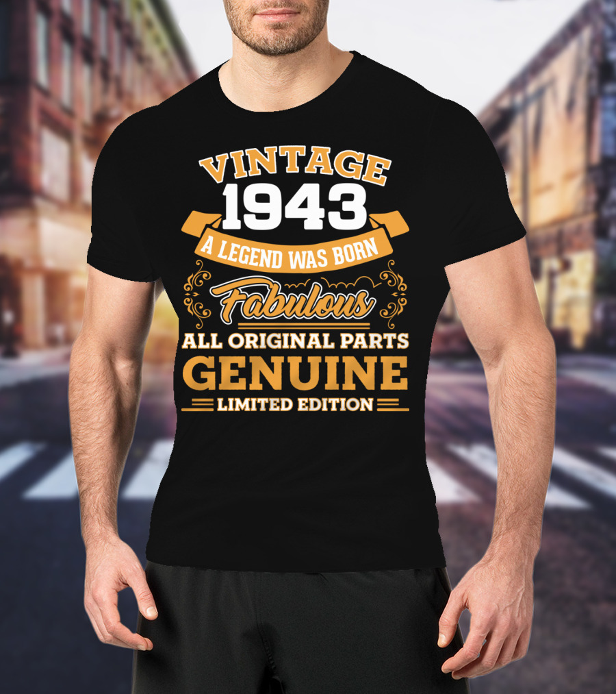 Vintage 1943 A Legend Was Born Fabulous All Original Parts Genuine T-Shirt