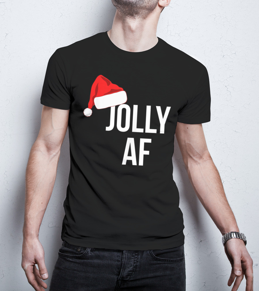 Jolly AF Funny Christmas Holiday Santa Hat T-Shirt
