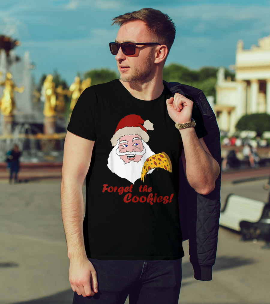 Forget The Cookies Funny Santa With Pizza Slice T-Shirt