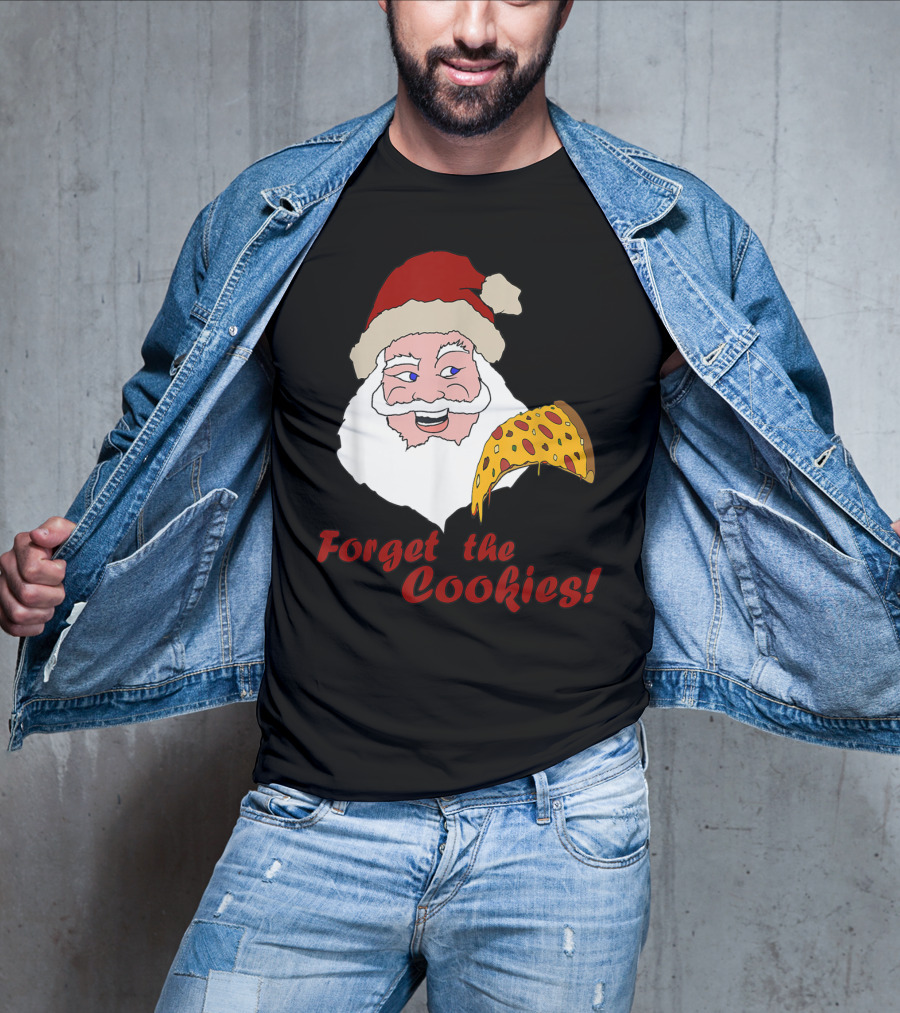 Forget The Cookies Funny Santa With Pizza Slice T-Shirt