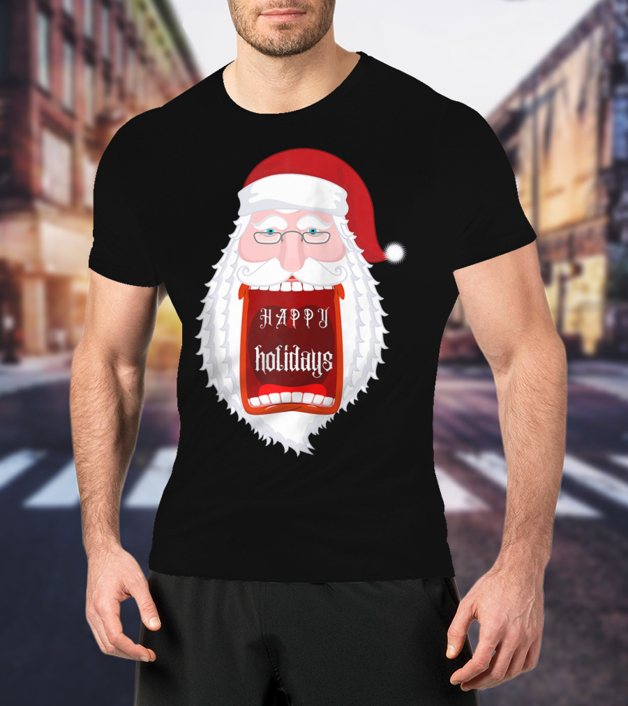 Happy Holidays Santa Zip Screaming Mouth With Glasses T-Shirt