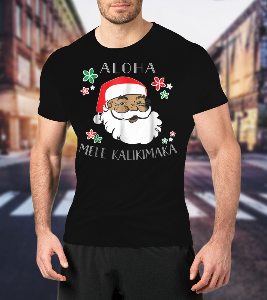 Aloha Mele Kalikimaka Santa With Flowers T-Shirt